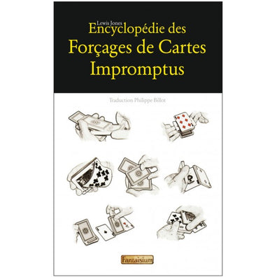 livre de magie : encyclopédie des forçages de cartes impromptus